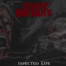 Beyond Mortality : Infected Life (Démo)